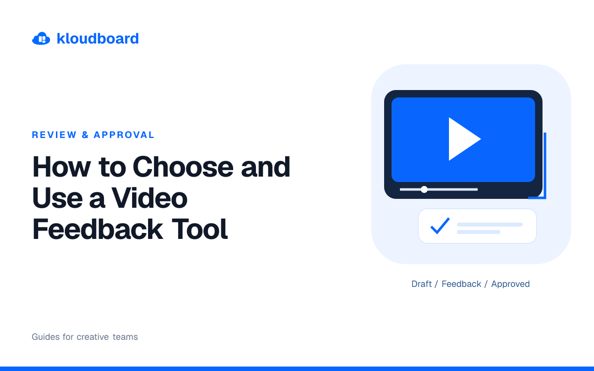 How to Choose and Use a Video Feedback Tool — a video player and an approval checkmark.
