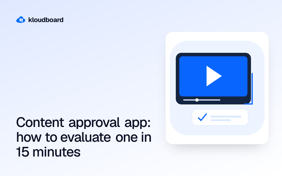 Content approval app: how to evaluate one in 15 minutes — a video player and an approval checkmark.