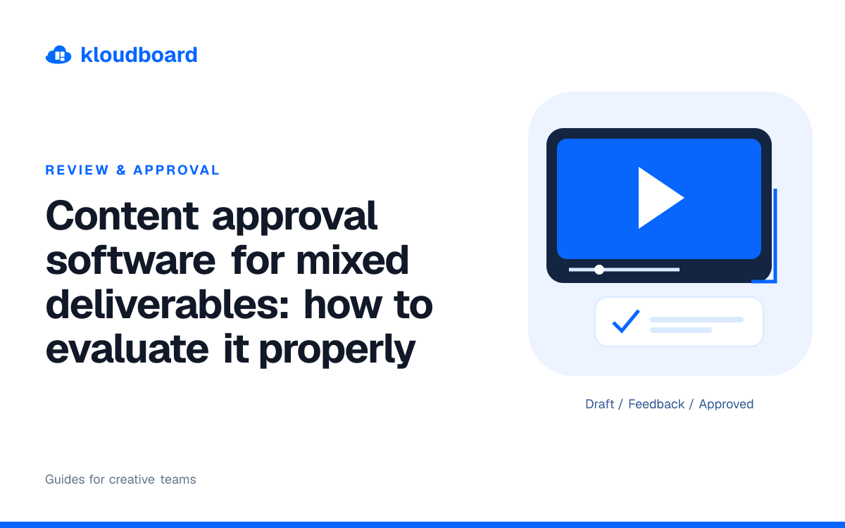 Content approval software for mixed deliverables: how to evaluate it properly — a video player and an approval checkmark.
